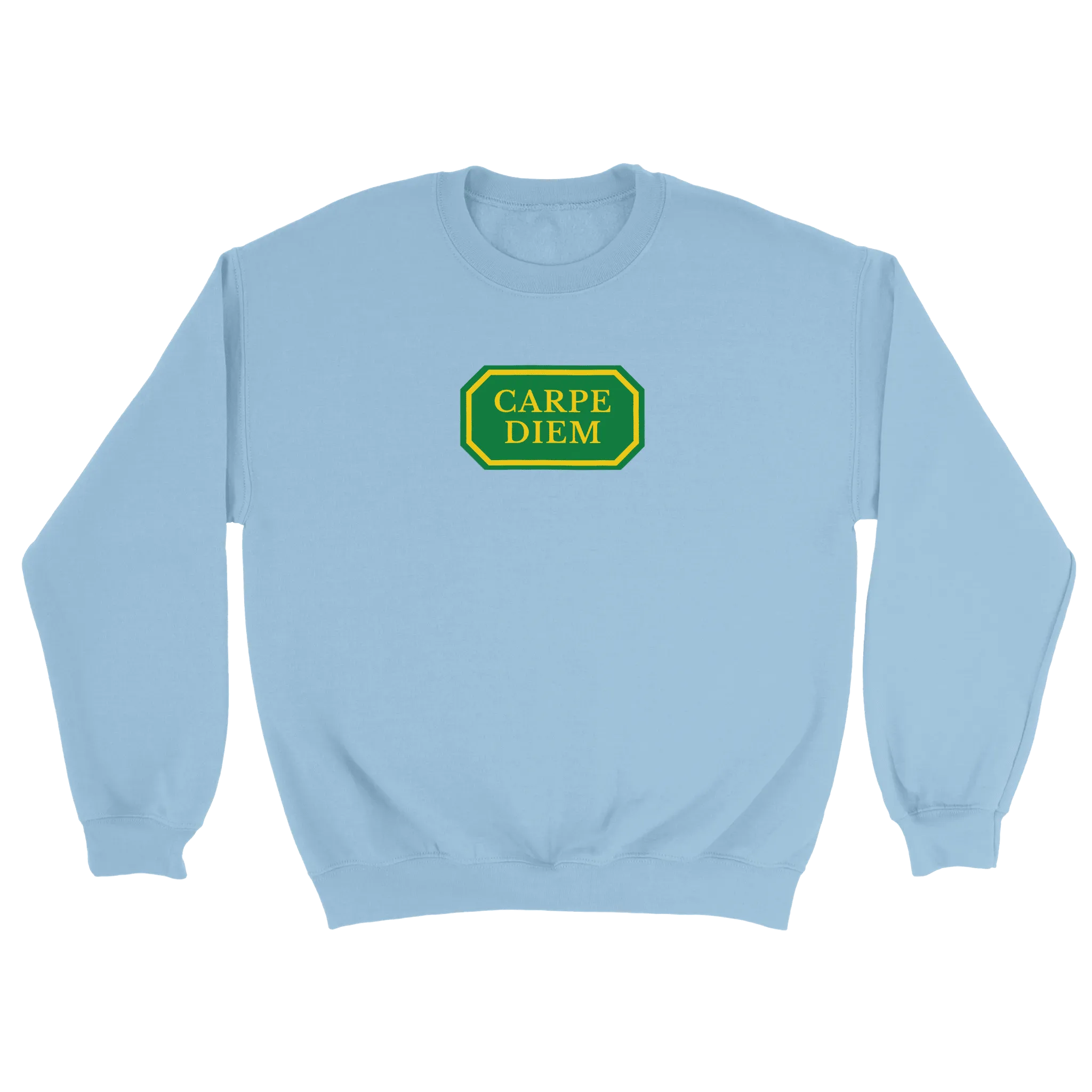 Carpe Diem - Sweatshirt