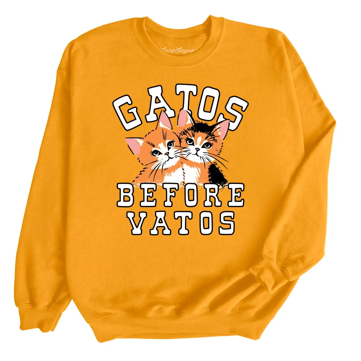 Gatos Before Vatos Sweatshirt