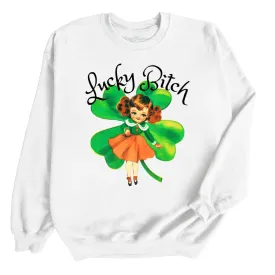 Lucky Bitch Sweatshirt