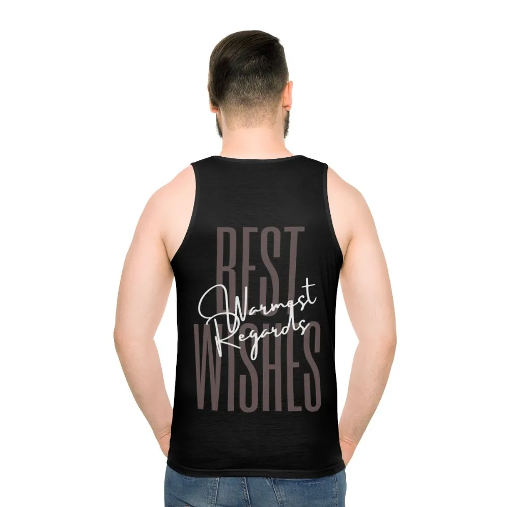 "Best Wishes Warmest Regards Unisex Tank Top - Schitt's Creek Inspired Apparel"
