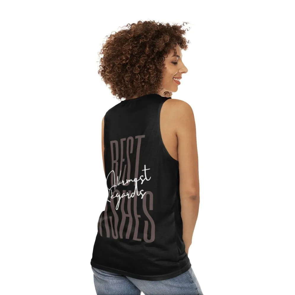 "Best Wishes Warmest Regards Unisex Tank Top - Schitt's Creek Inspired Apparel"