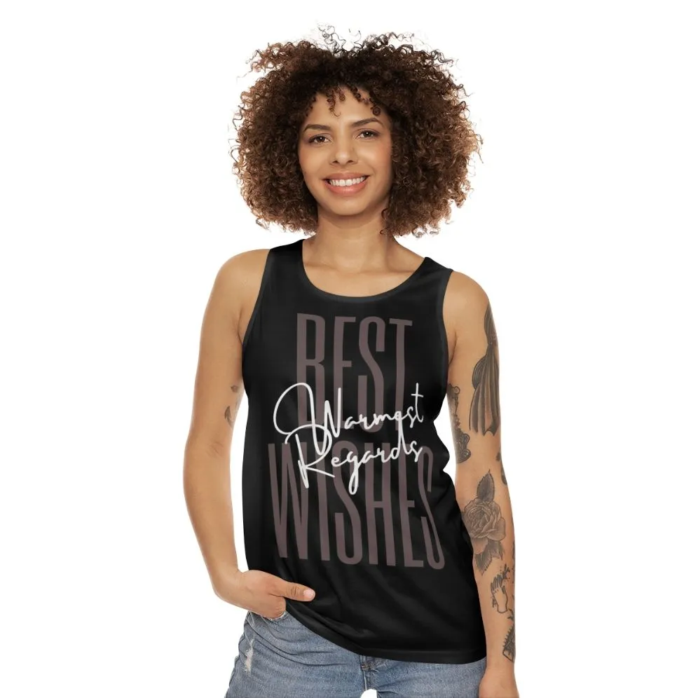 "Best Wishes Warmest Regards Unisex Tank Top - Schitt's Creek Inspired Apparel"